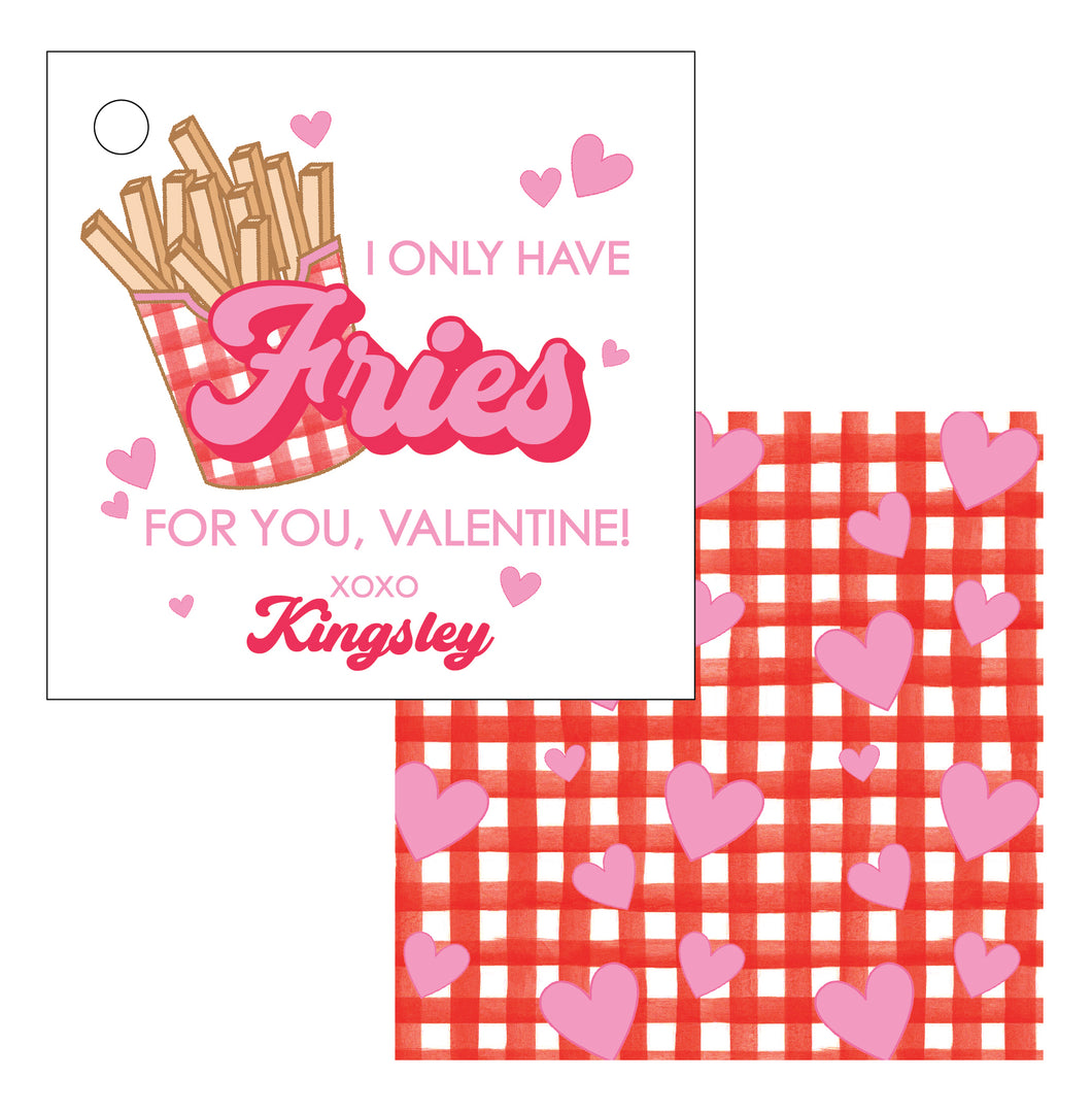 Only Have Fries For You Tag